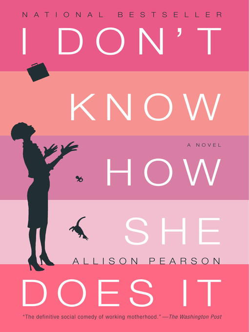 Title details for I Don't Know How She Does It by Allison Pearson - Wait list